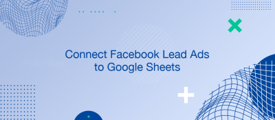 Connect Facebook Lead Ads to Google Sheets