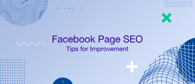 9 Ways for Improving Your Facebook Page SEO in 2023