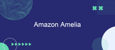 Amazon Launches Amelia: AI Assistant for Sellers