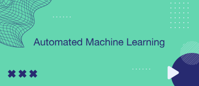 AutoML: Automating Machine Learning for the Future of AI