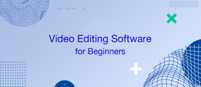 5 Best Video Editing Software for Beginners