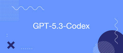 GPT-5.3-Codex Moves Beyond Code Writing GPT-5.3-Codex Moves Beyond Code Writing