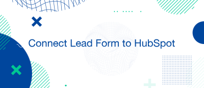 How do I Connect my Lead Form to HubSpot?