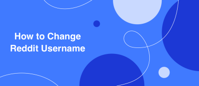 How to Change Reddit Username




