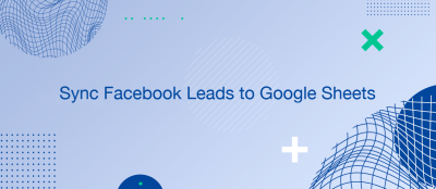 How to Connect FB leads to Google Sheets?
