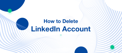 How to Delete a LinkedIn Account