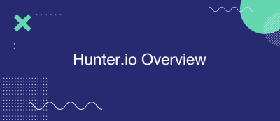 Hunter.io Overview: Everything You Need to Know (2026)