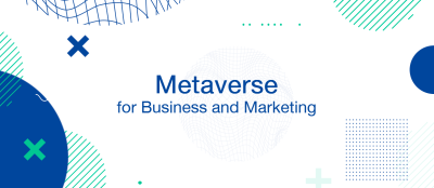 How to Use the Metaverse in Business and Marketing