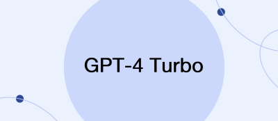 OpenAI Announced a New GPT-4 Turbo Model