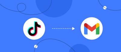 TikTok and Gmail Integration: Automatic Sending of E-mails