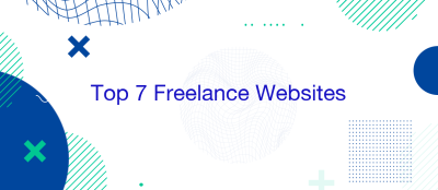 Top 7 Freelance Websites