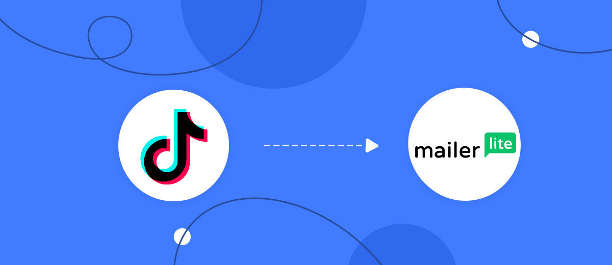 How to Connect TikTok with MailerLite