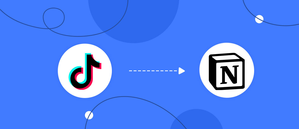 How to Connect TikTok with Notion