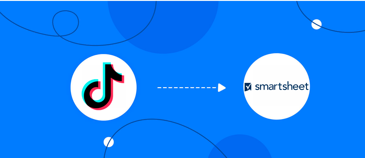 How to Connect TikTok with Smartsheet