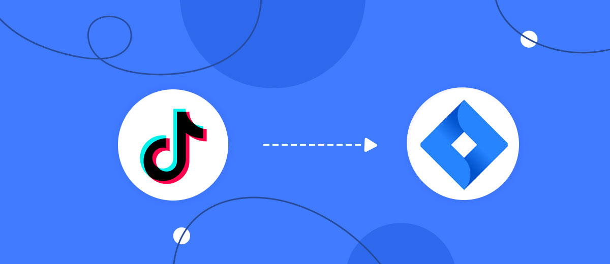 How to Connect TikTok with Jira Software