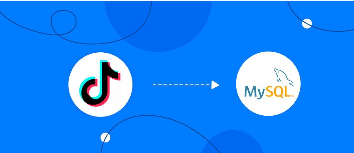 How to Connect TikTok with MySQL