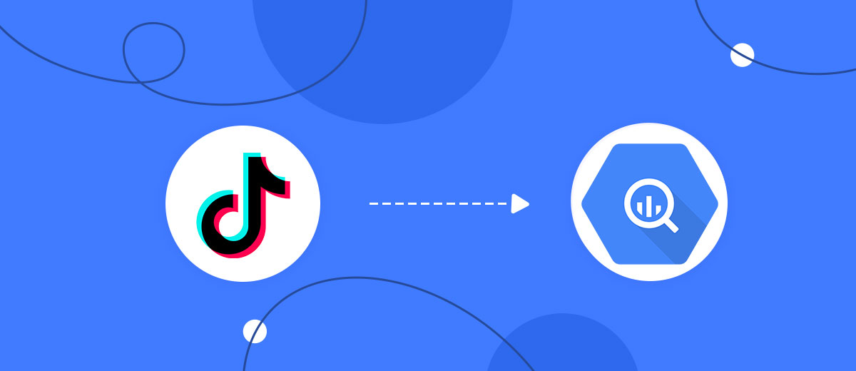 How to Connect TikTok with BigQuery