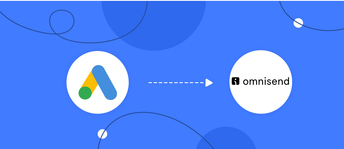 How to Connect Google Lead Form with Omnisend Create Contacts