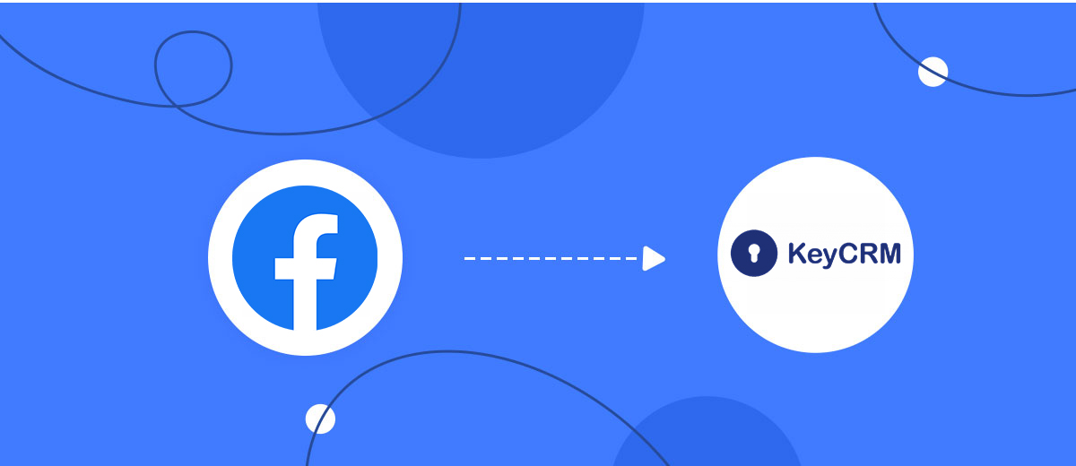 How to Connect Facebook with KeyCRM Create Lead How to Connect Facebook with KeyCRM Create Lead