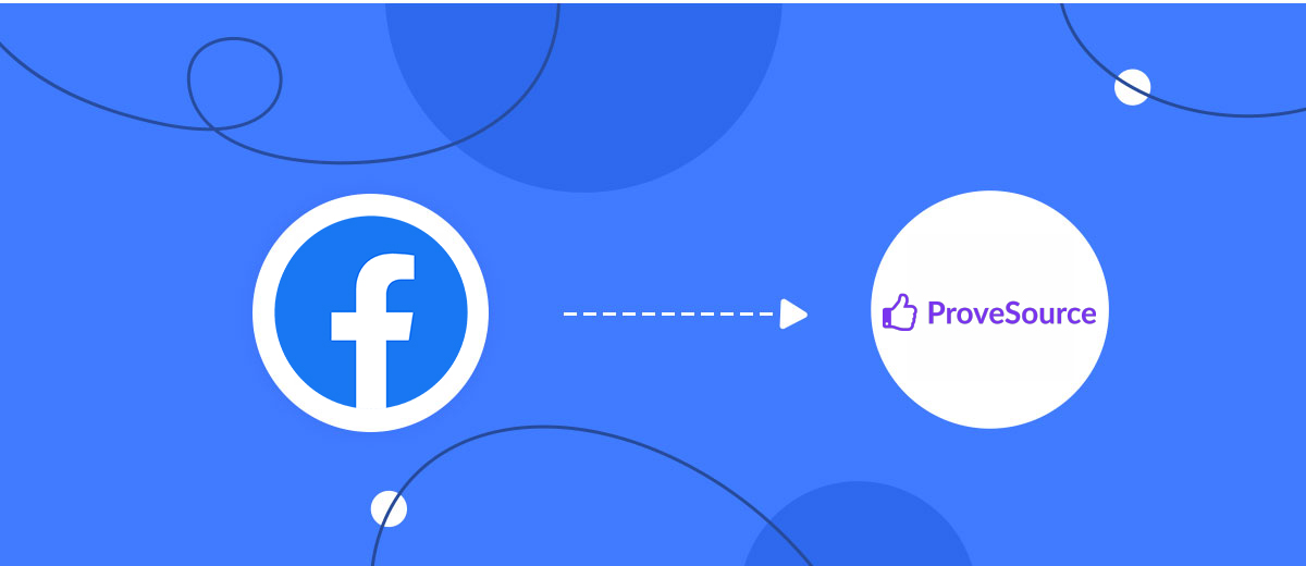 How to Connect Facebook with ProveSource How to Connect Facebook with ProveSource