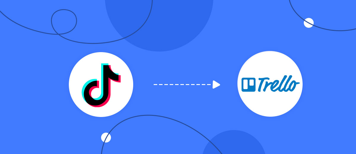 How to Connect TikTok with Trello