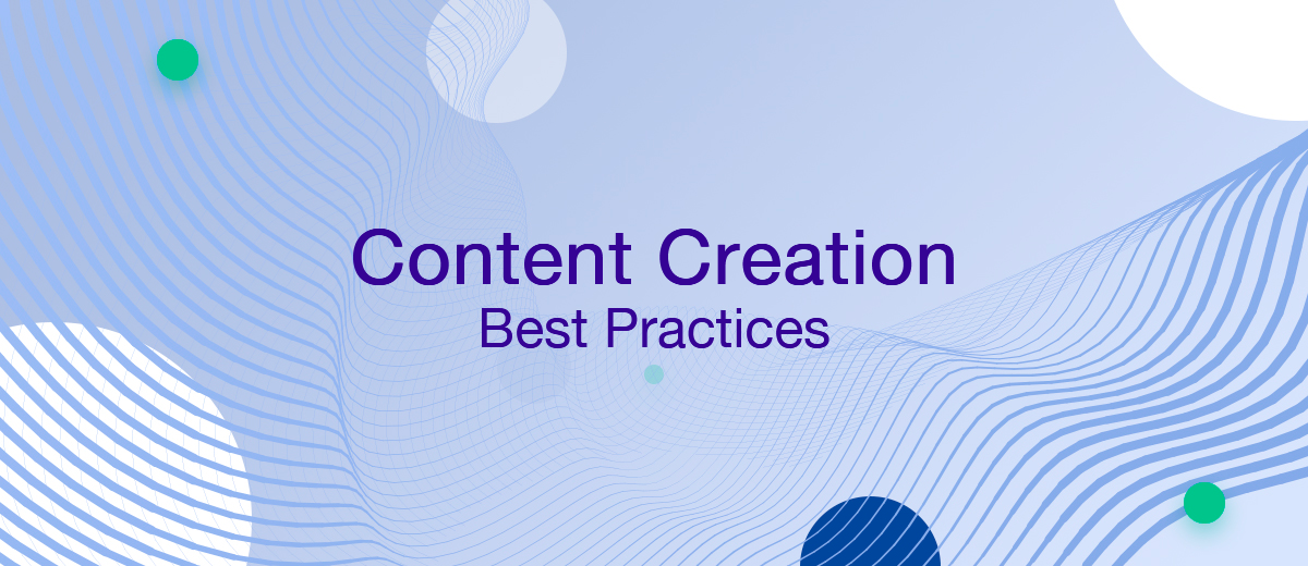 Best Practices for Content Creation in 2023