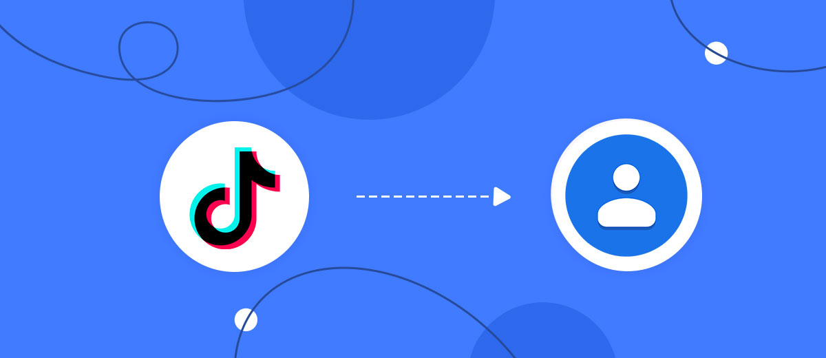 How to Connect TikTok with Google Contacts