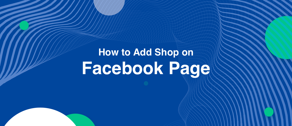 How to Add Shop on Facebook Page