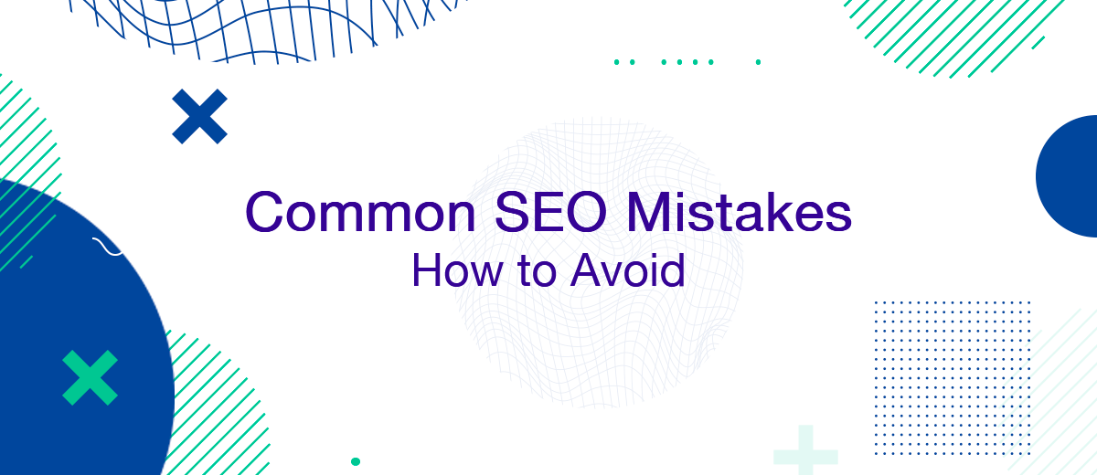 How to Avoid Common SEO Mistakes