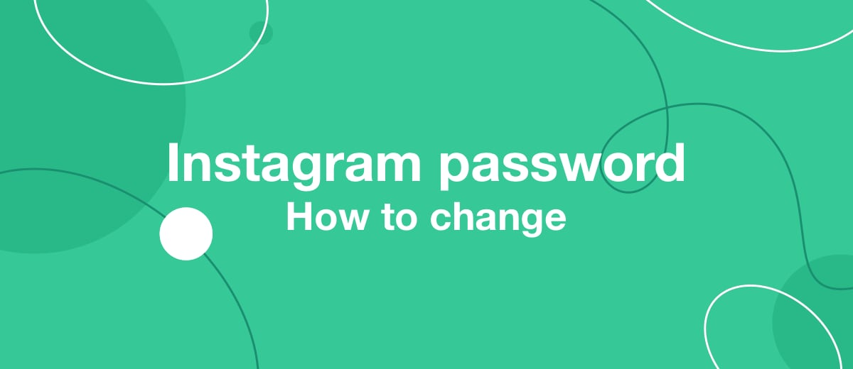 Instagram Password How To Change It   How To Change Instagram Password 