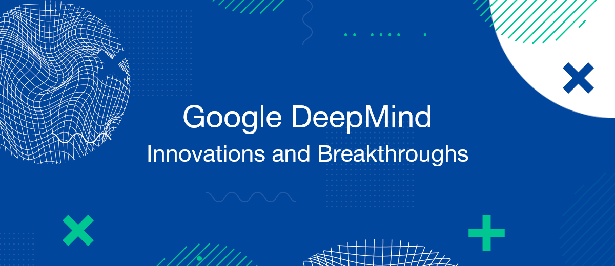 Google DeepMind: the Company's Innovations in the Field of AI, Their ...