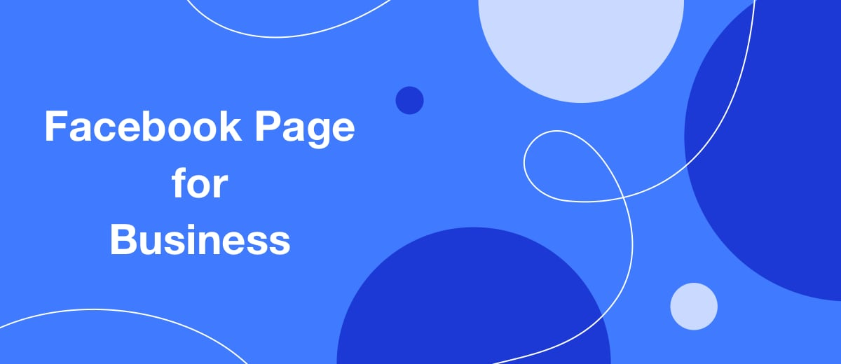 Facebook Business Page – Why is so Important?