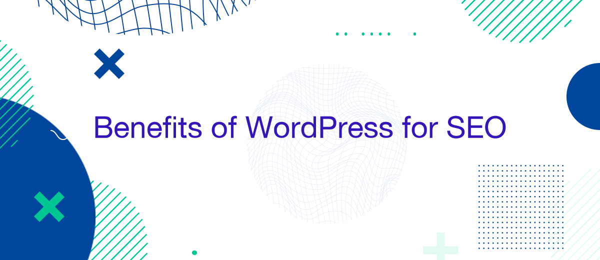 10 Reasons Why WordPress Is The Best CMS For SEO