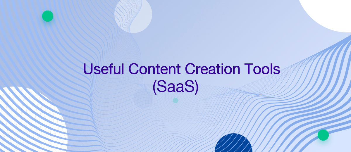 8 Useful Content Creation Tools – SaaS
