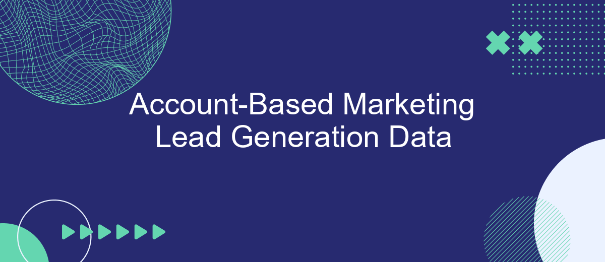 Account-Based Marketing Lead Generation Data