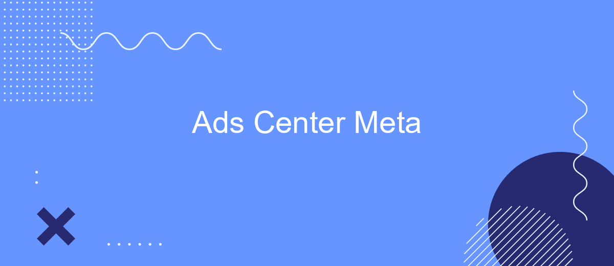 Ads Center Meta