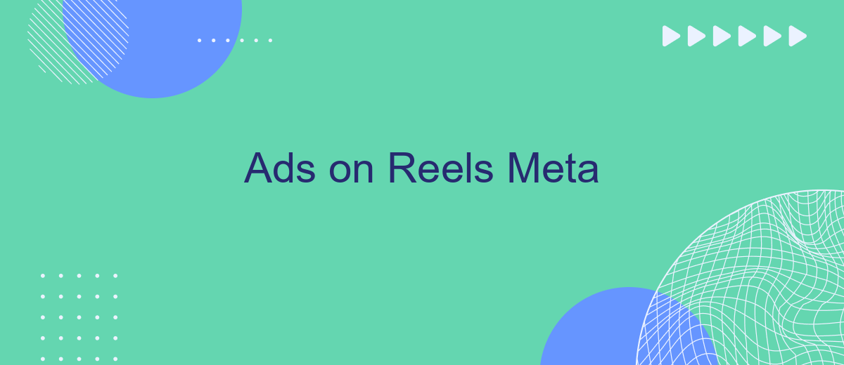 Ads on Reels Meta