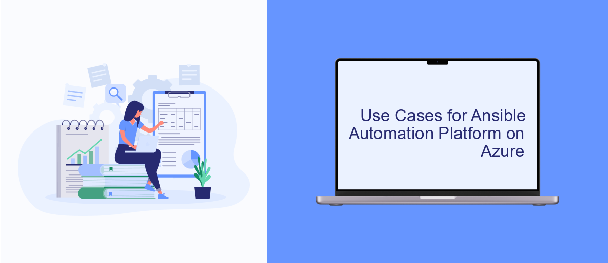 Use Cases for Ansible Automation Platform on Azure Use Cases for Ansible Automation Platform on Azure