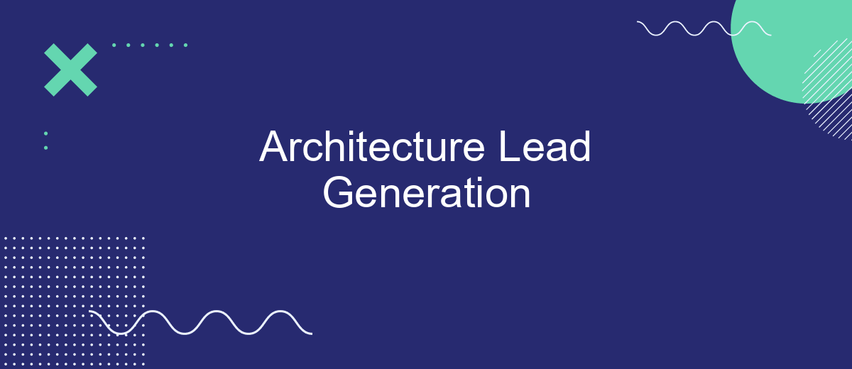 Architecture Lead Generation