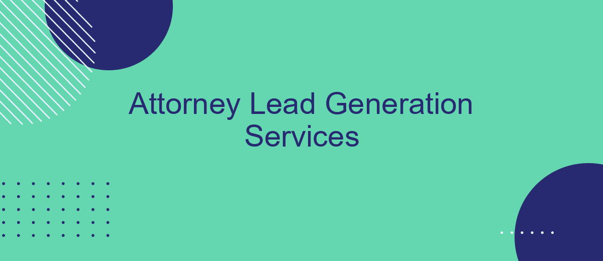 Attorney Lead Generation Services