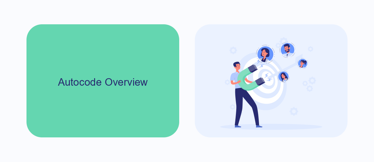 Autocode Overview Autocode Overview