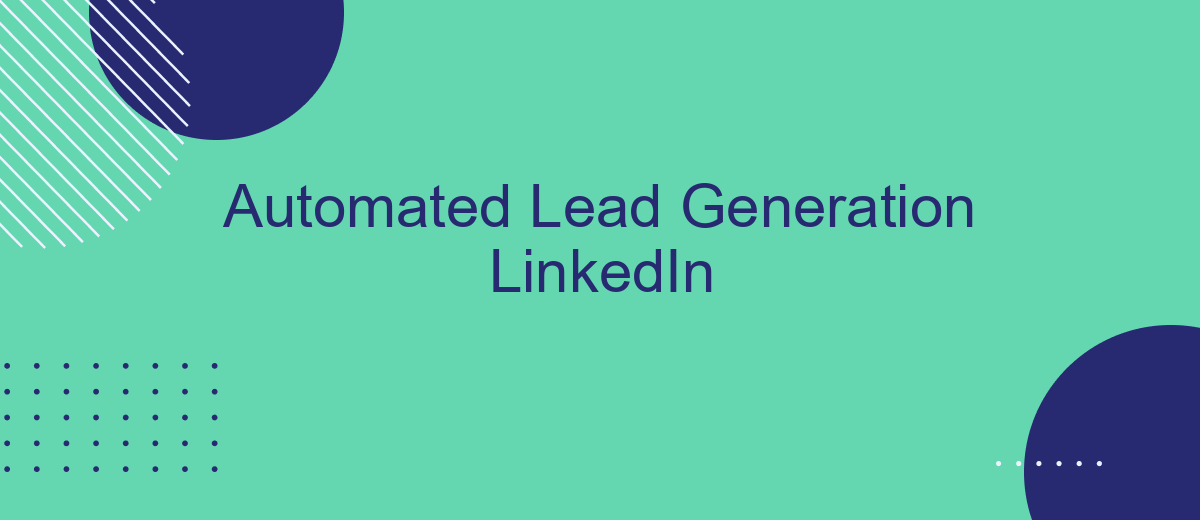 Automated Lead Generation LinkedIn