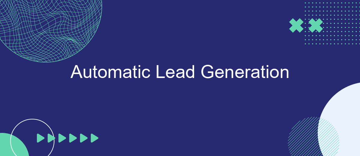 Automatic Lead Generation