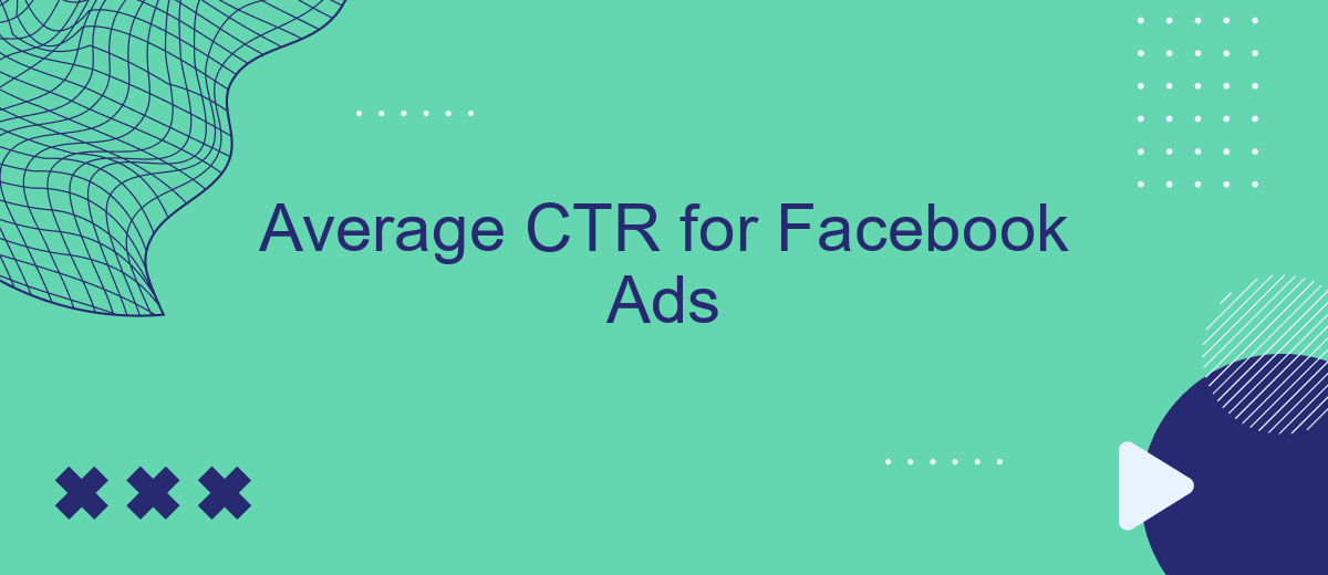 Average CTR for Facebook Ads