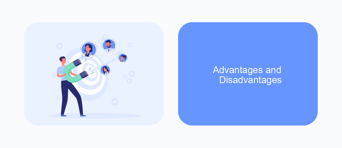 Advantages and Disadvantages Advantages and Disadvantages