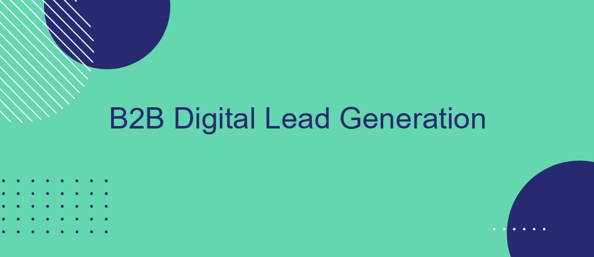 B2B Digital Lead Generation