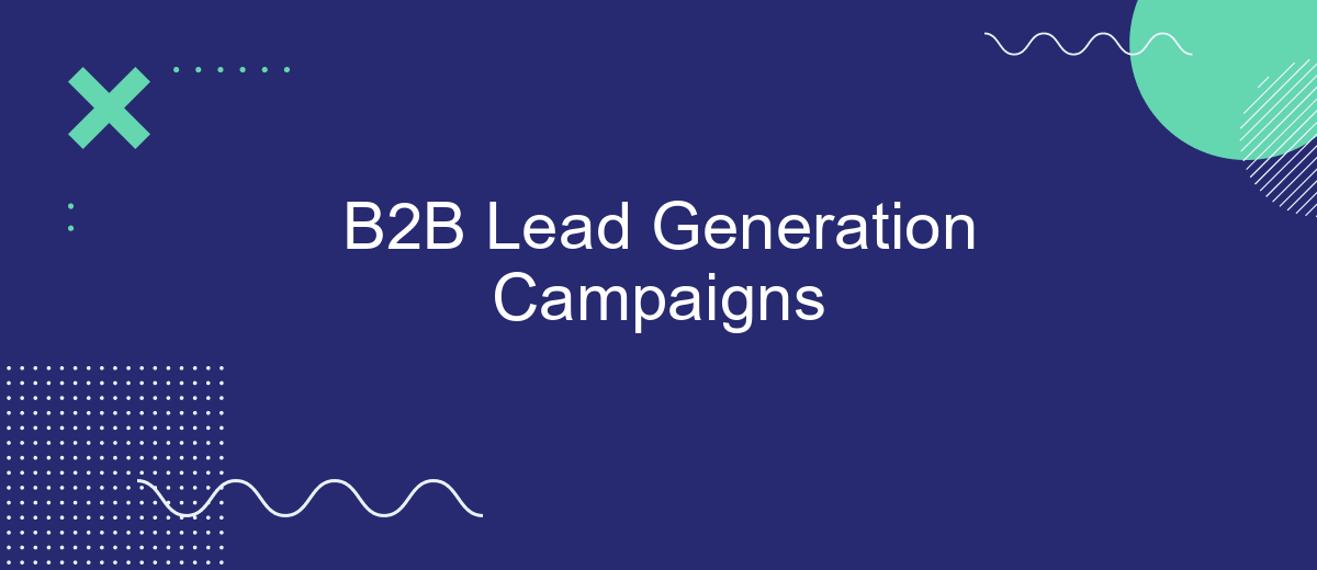 B2B Lead Generation Campaigns