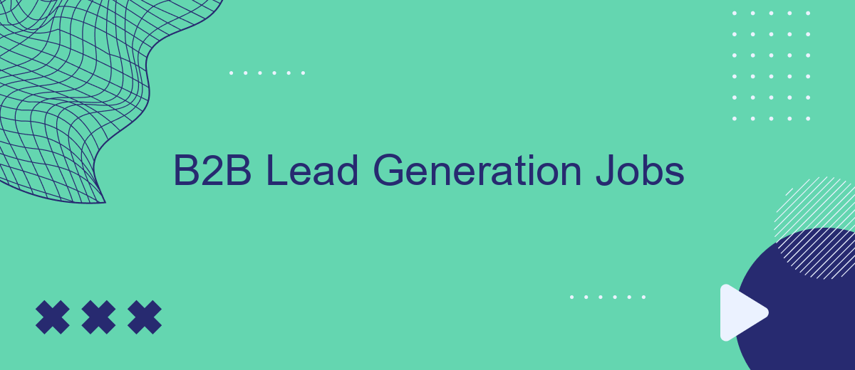 B2B Lead Generation Jobs