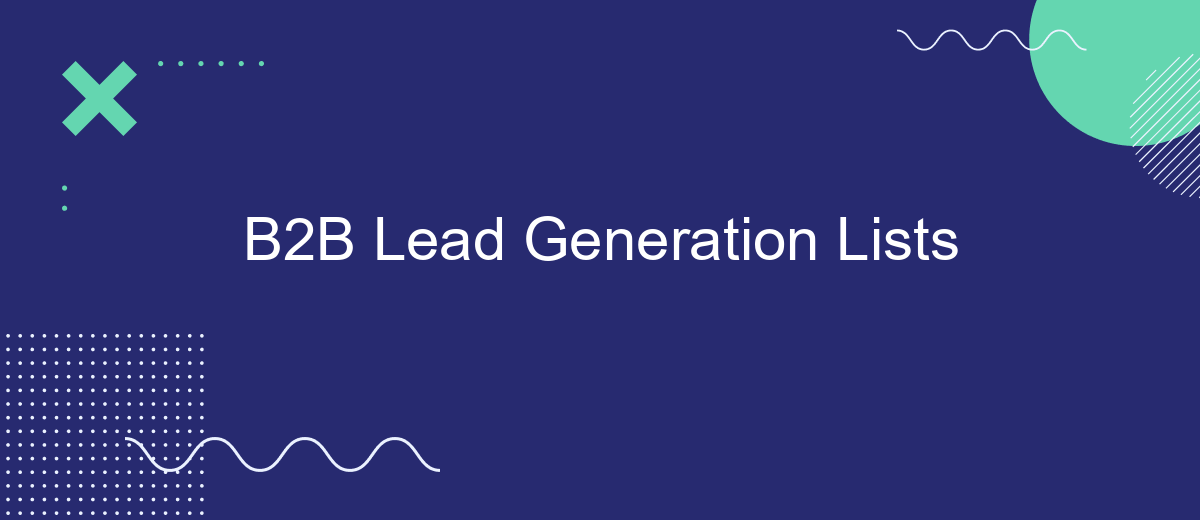 B2B Lead Generation Lists