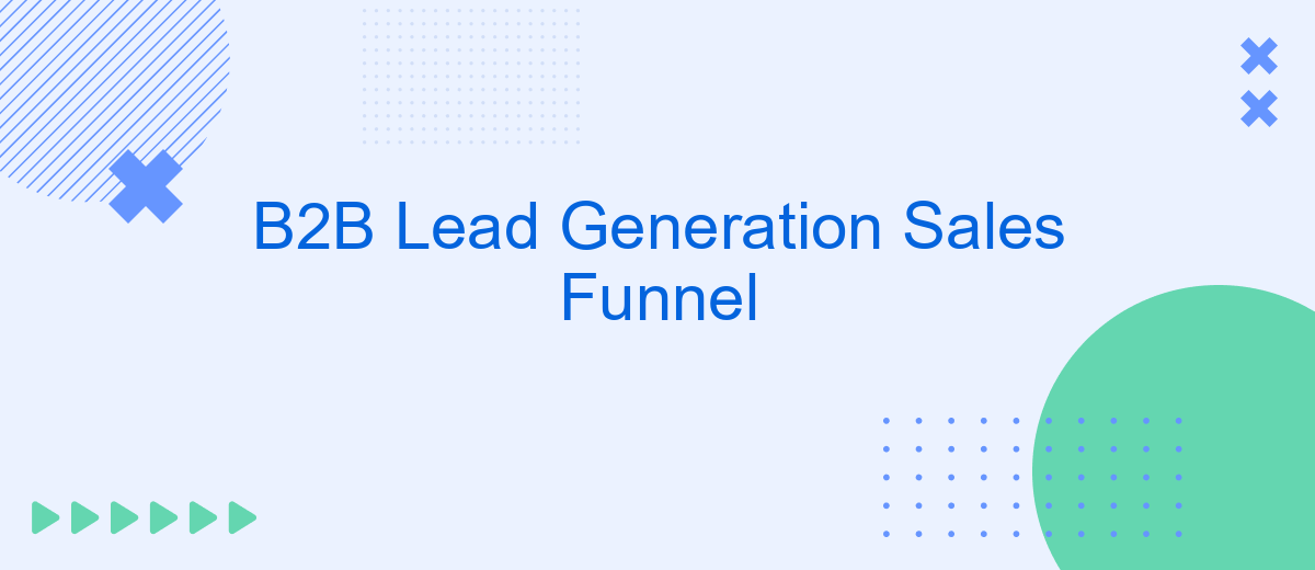 B2B Lead Generation Sales Funnel